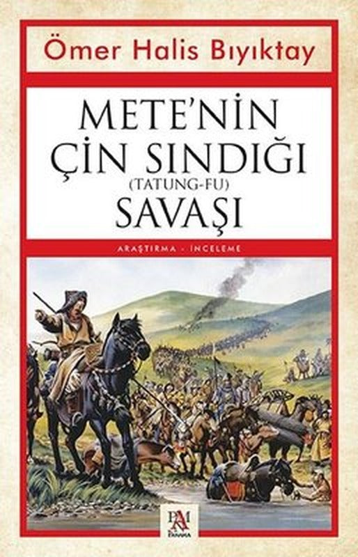 Mete'nin Çın Sındığı Savaşı | Panama Yayıncılık