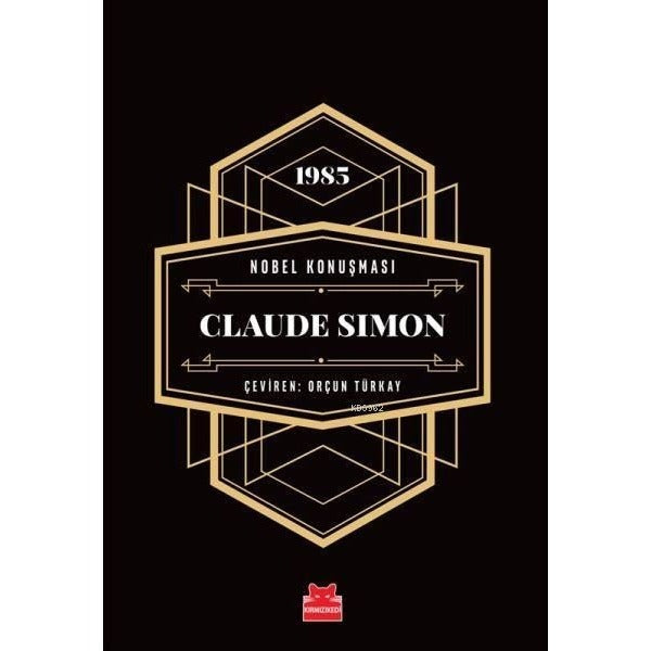 Claude Simon-1985 Nobel Konuşması | Kırmızı Kedi