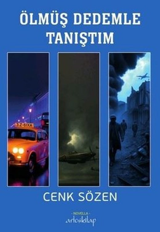 Ölmüş Dedemle Tanıştım | Artos Kitap (İnce Kapak)