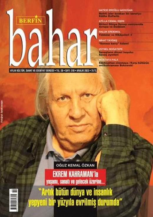 Berfin Bahar Aylık Kültür Sanat ve Edebiyat Dergisi Sayı: 310 Aralık 2023 | Berfin Bahar Dergisi (Ciltsiz)