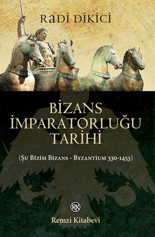 Bizans İmparatorluğu Tarihi | Remzi Kitabevi