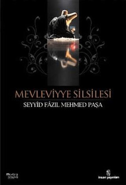 Mevleviyye Silsilesi | İnsan Yayınları (Ciltsiz)