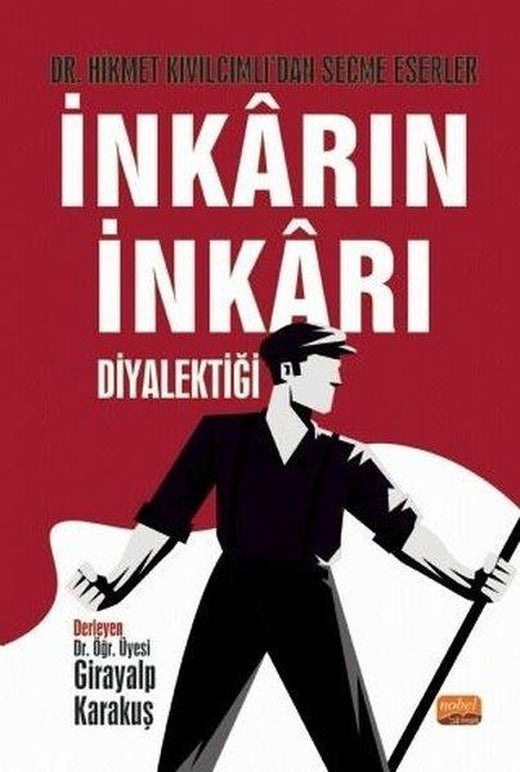 İnkarın İnkarı | Nobel Bilimsel Eserler (İnce Kapak)