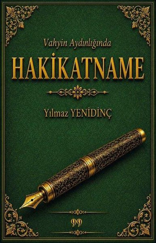 Vahyin Aydınlığında Hakikatname | Doksan Dokuz Yayınları (İnce Kapak)