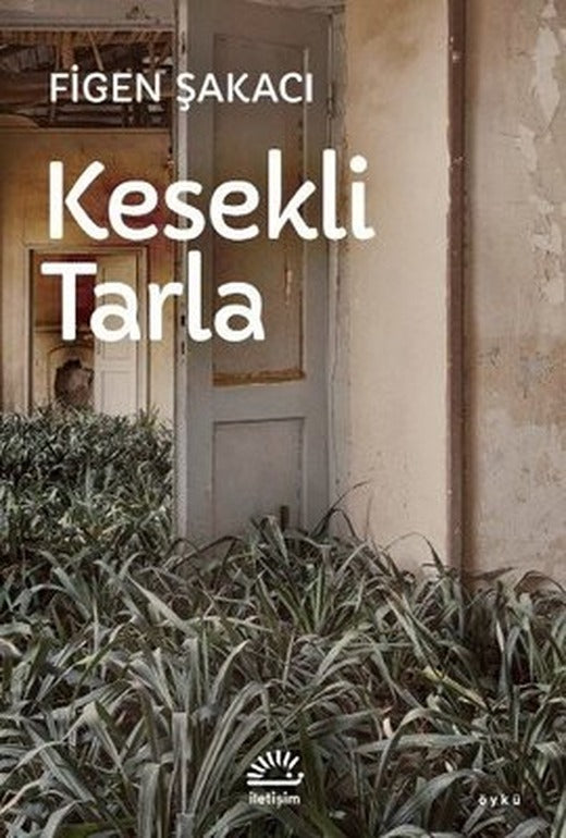 Kesekli Tarla | İletişim Yayınları