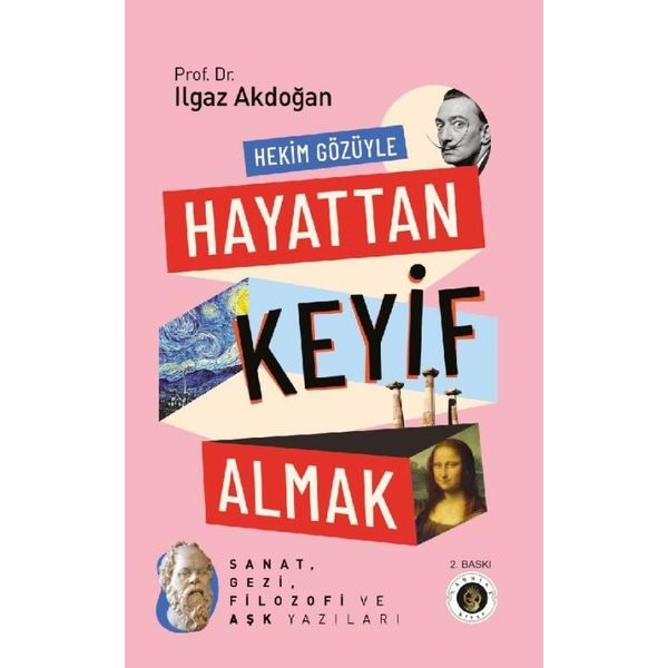 Hekim Gözüyle Hayattan Keyif Almak