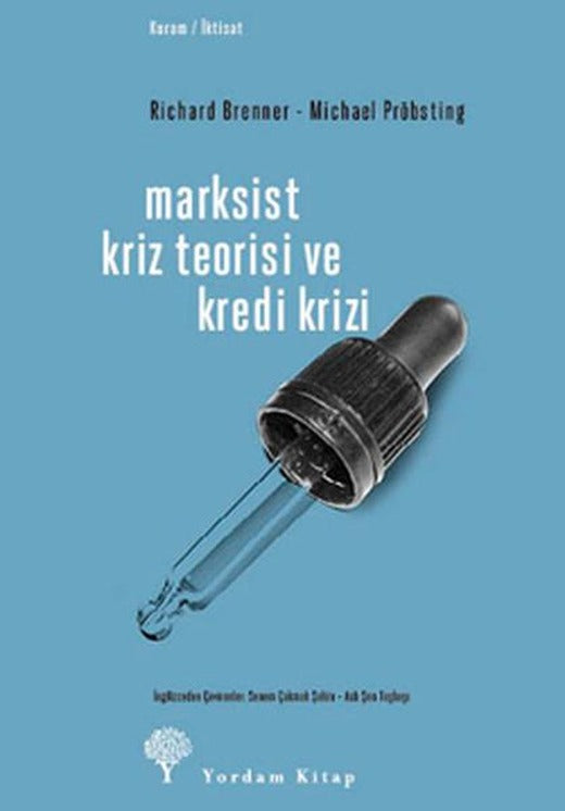 Marksist Kriz Teorisi ve Kredi Krizi | Yordam Kitap - Kuram / İktisat Dizisi (İnce Kapak)