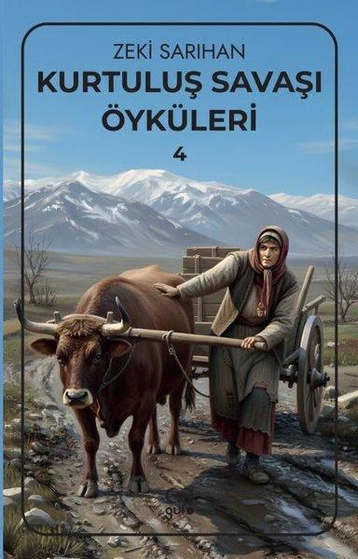 Kurtuluş Savaşı Öyküleri 4 | Gufo Yayınları (İnce Kapak)