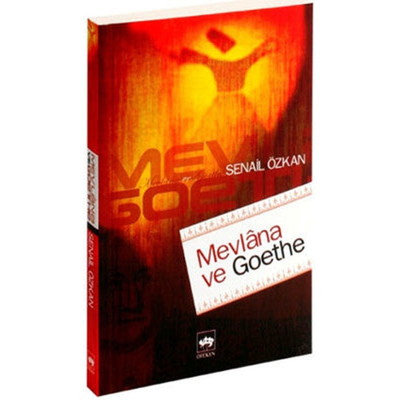 Mevlana ve Goethe | Ötüken Neşriyat Yayınları