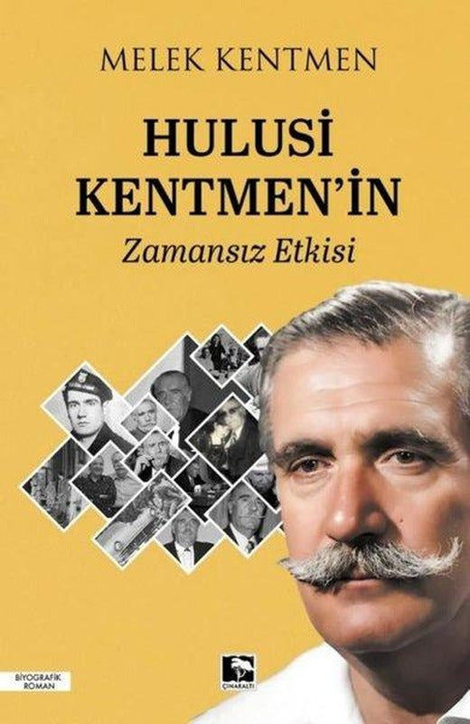 Hulusi Kentmen'in Zamansız Etkisi | Çınaraltı Yayınları (İnce Kapak)
