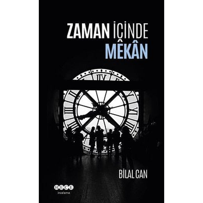 Zaman İçinde Mekan | Hece Yayınları
