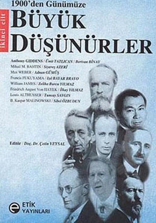 1900'den Günümüze Büyük Düşünürler 2.Cilt | Etik Yayınları (İnce Kapak)