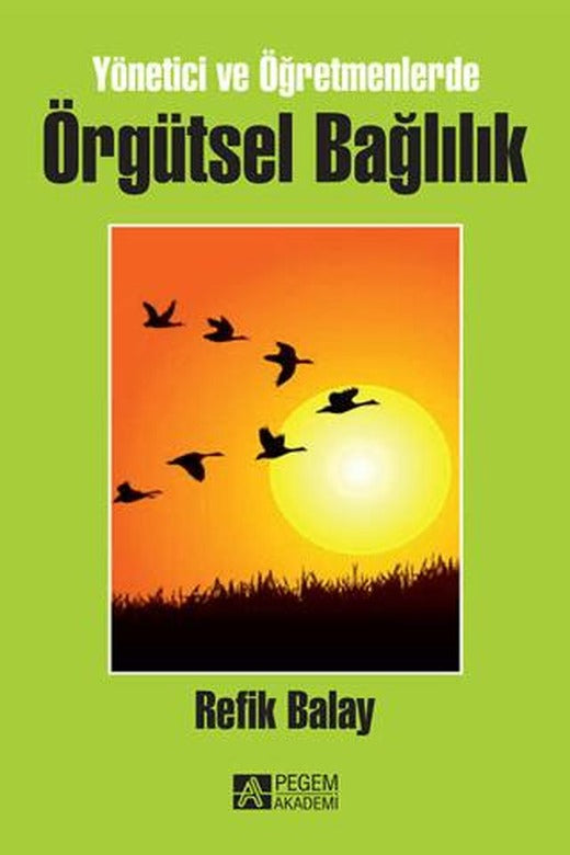 Örgütsel Bağlılık | Pegem Akademi Yayıncılık (Ciltsiz)