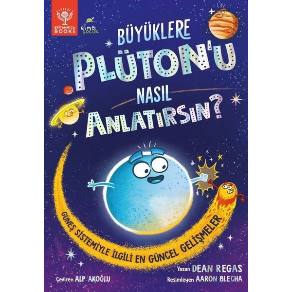 Büyüklere Plüton'u Nasıl Anlatırsın? | Elma Yayınevi (İnce Kapak)