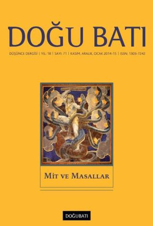 Doğu Batı Düşünce Dergisi Yıl: 18 Sayı: 71 - Mit ve Masallar | Doğu Batı Dergileri (Ciltsiz)