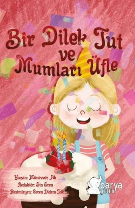 Bir Dilek Tut Ve Mumları Üfle