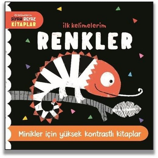 Renkler-İlk Kelimelerim Siyah Beyaz Kitaplar - Minikler İçin Yüksek Kontrastlı Kitaplar | Uçan Fil (Ciltli )