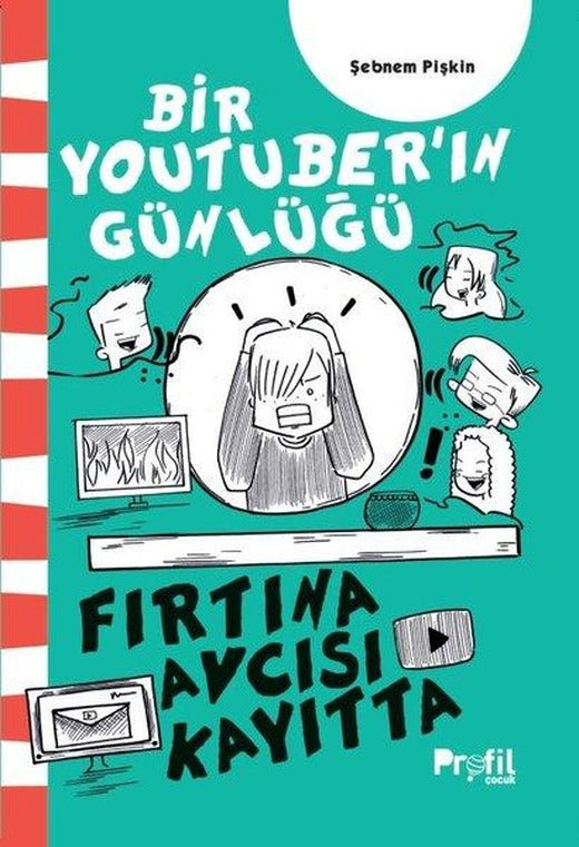 Fırtına Avcısı Kayıtta - Bir Youtuber'ın Günlüğü | Profil Çocuk (İnce Kapak)