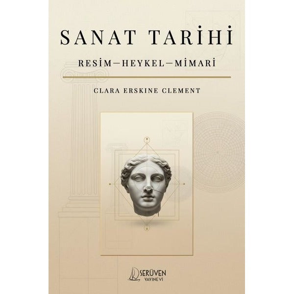 Sanat Tarihi: Resim - Heykel - Mimari | Serüven Yayınevi (İnce Kapak)