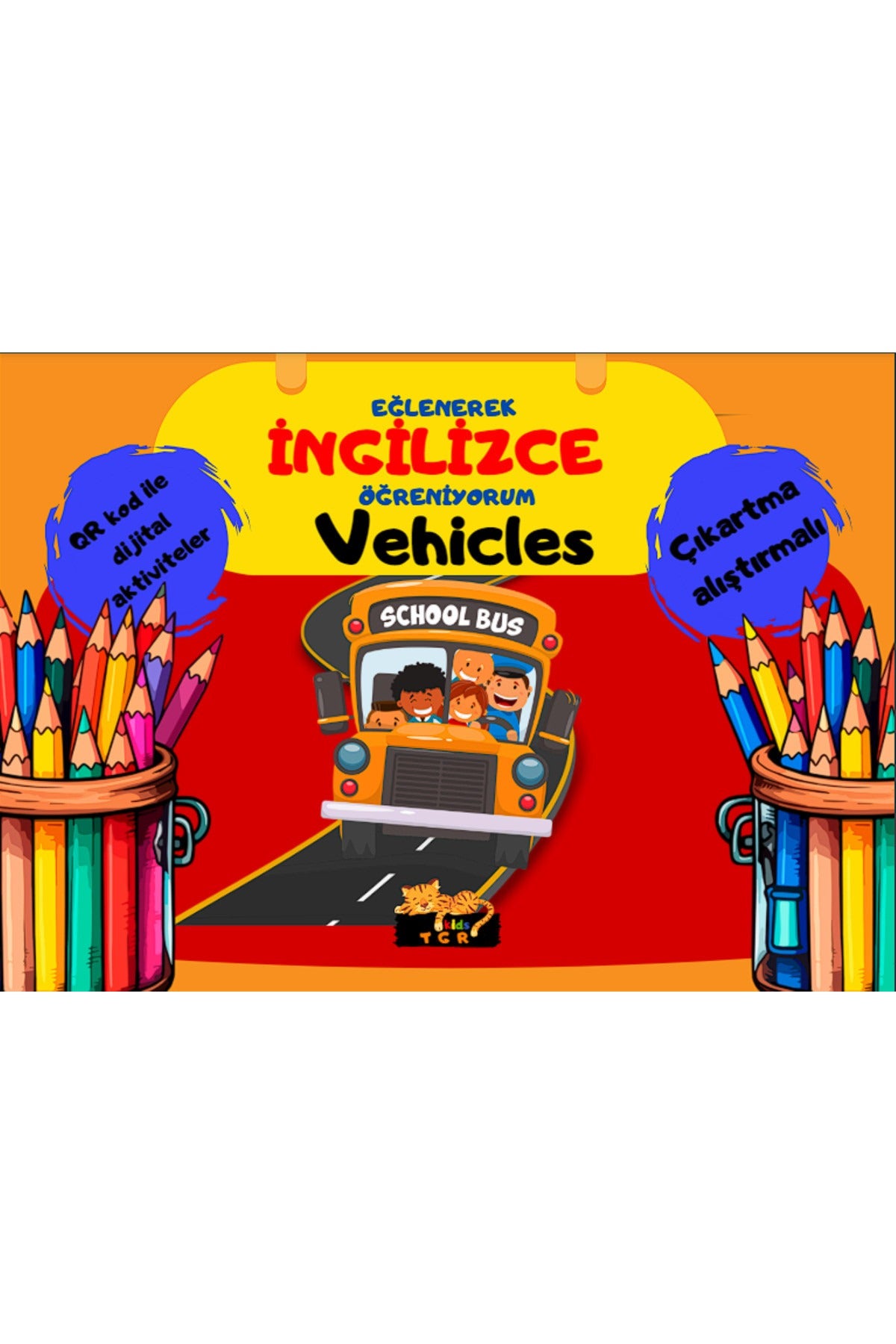 Eğlenerek İngilizce Öğreniyorum - Vehicles