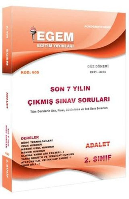 2. Sınıf 3. Yarıyıl Adalet Çıkmış Sınav Soruları (Kod 605)