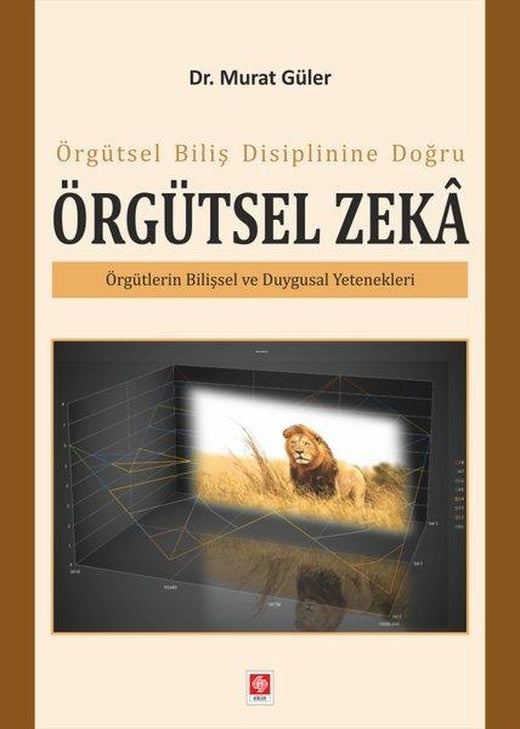 Örgütsel Zeka | Ekin Basım Yayın (İnce Kapak)