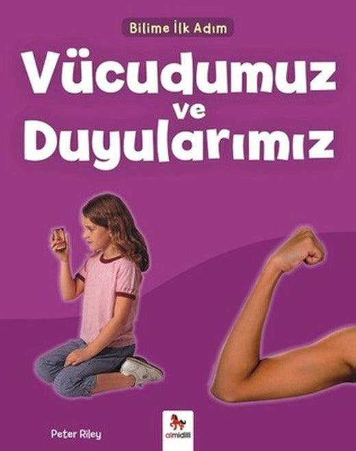 Vücudumuz ve Duyularımız-Bilime İlk Adım | Almidilli