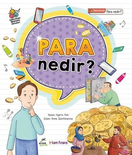 Para Nedir? Gülümseyen Ekonomi Hikayeleri | Elma Yayınevi