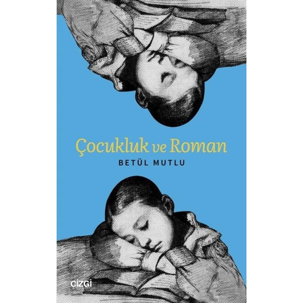 Çocukluk ve Roman | Çizgi Kitapevi