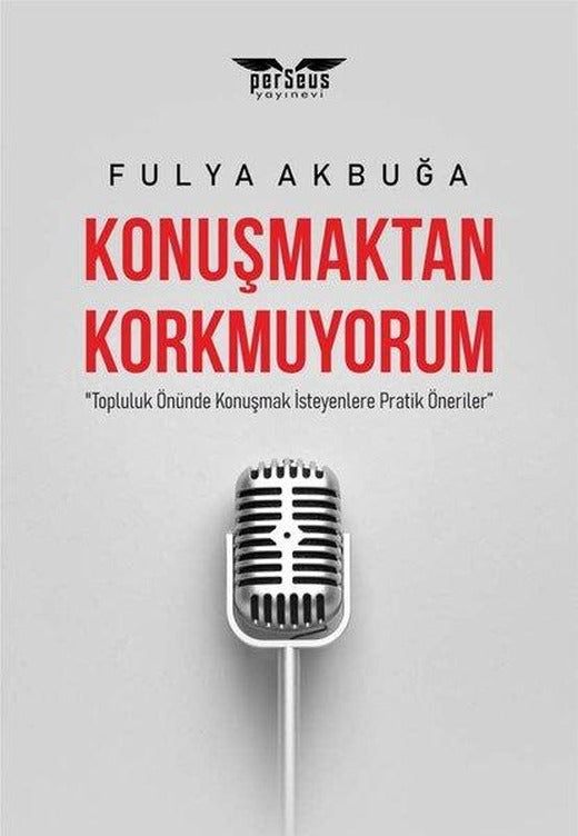 Konuşmaktan Korkmuyorum | Perseus Yayınevi (İnce Kapak)
