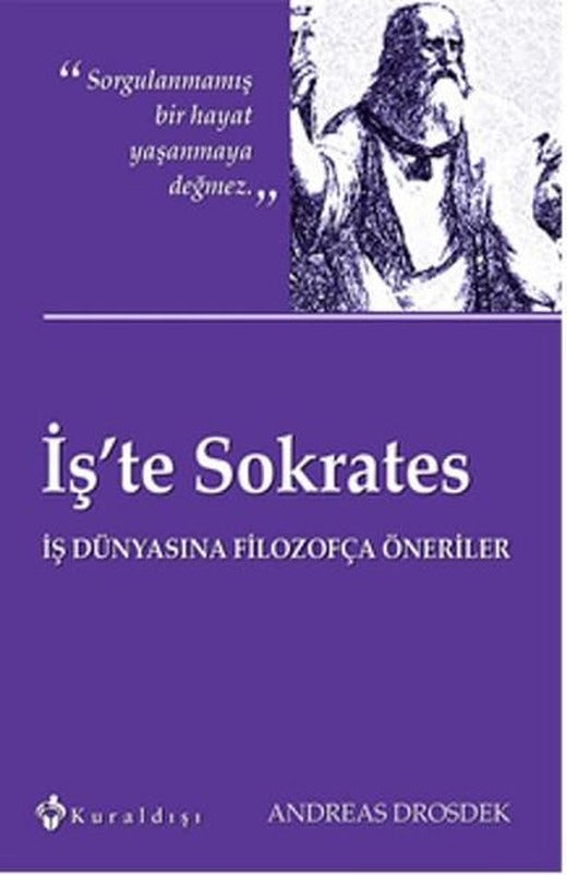 İş'te Sokrates | Kuraldışı Yayınları (İnce Kapak)