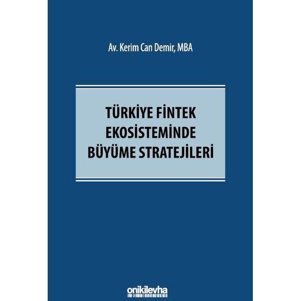 Türkiye Fintek Ekosisteminde Büyüme Stratejileri | On İki Levha Yayınları (Ciltsiz)