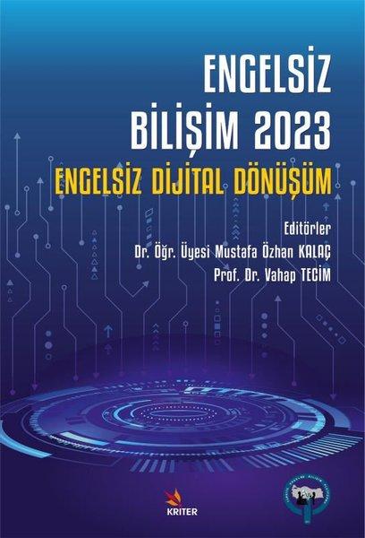 Engelsiz Bilişim 2023: Engelsiz Dijital Dönüşüm | Kriter (İnce Kapak)  - Resim 1