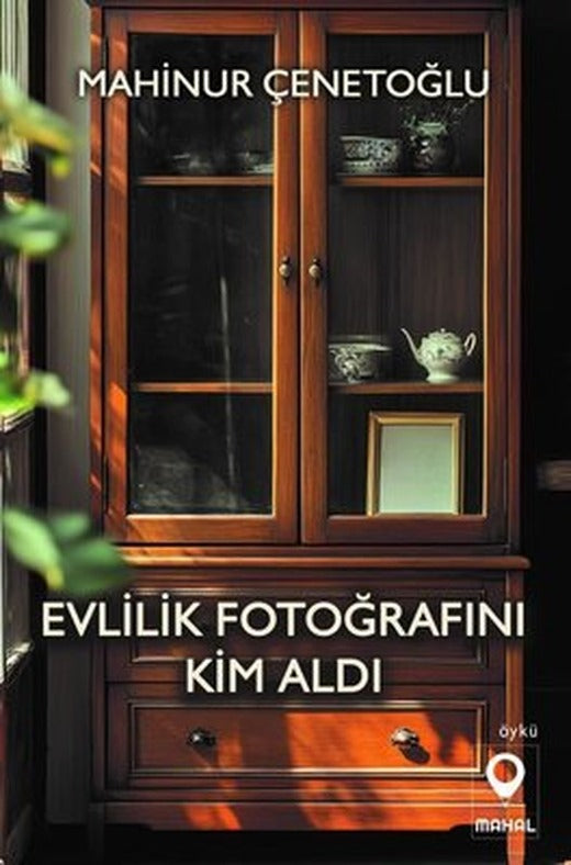 Evlilik Fotoğrafını Kim Aldı | Mahal Yayınları (İnce Kapak)