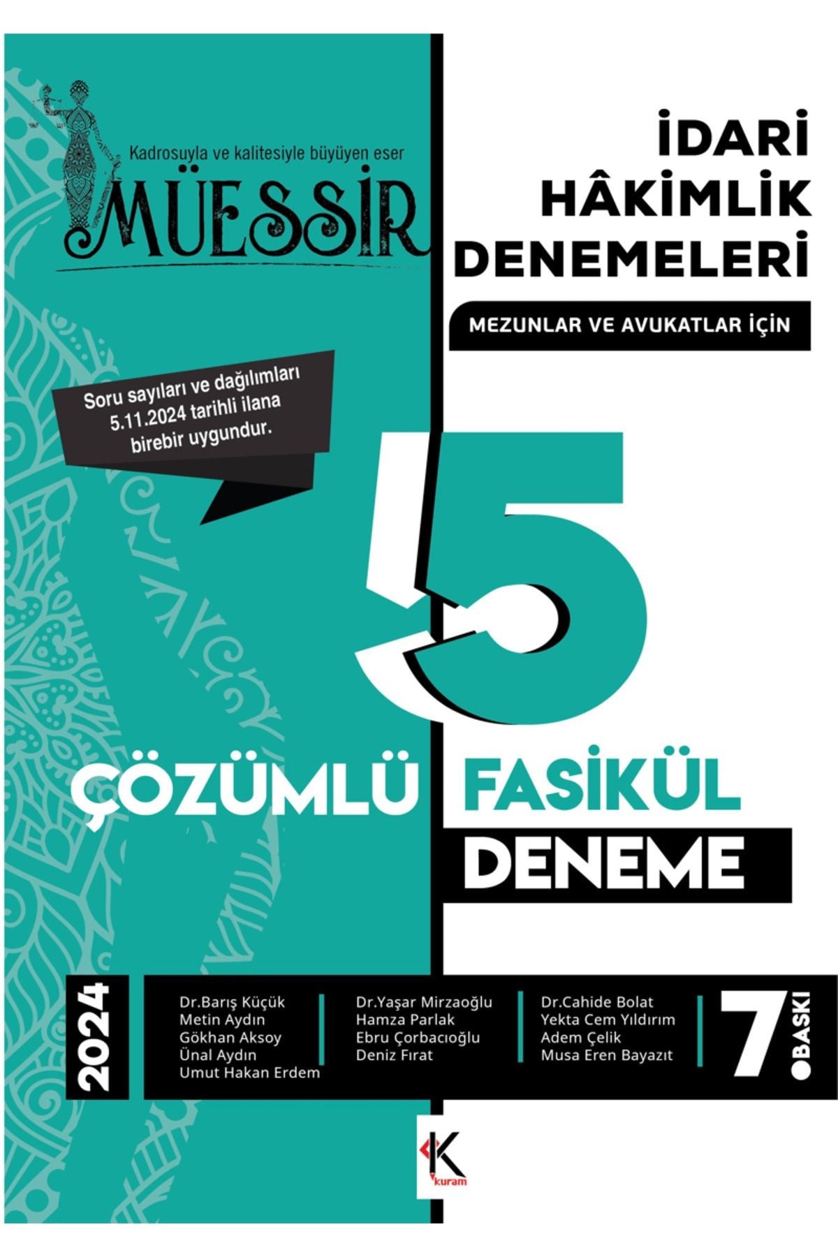 Müessir İdari Hakimlik Denemeleri-2024 Çözümlü 5 Deneme | Kuram Kitap (Ciltsiz)
