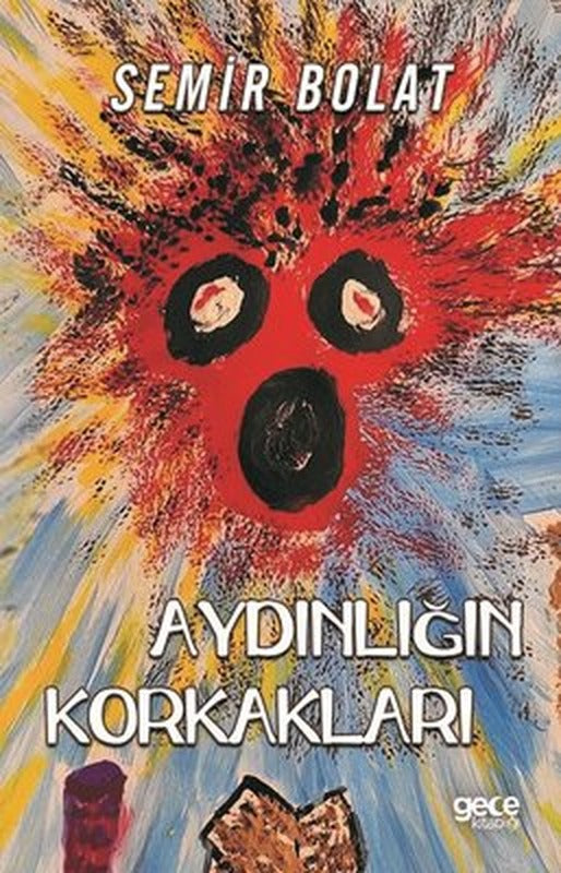 Aydınlığın Korkakları | Gece Kitaplığı
