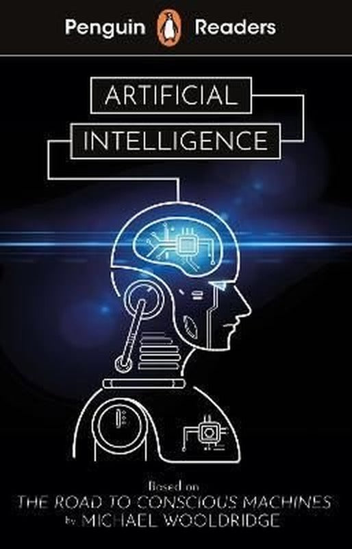 Penguin Readers Level 7: Artificial Intelligence | Penguin Random House Children's UK