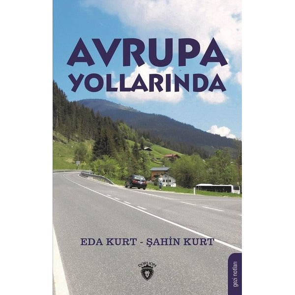 Avrupa Yollarında | Dorlion Yayınları (Ciltsiz)
