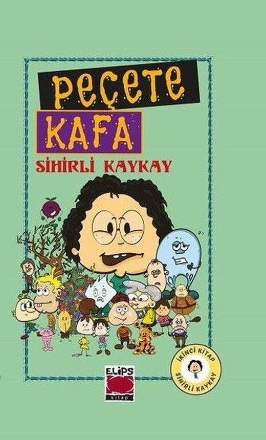 Peçete Kafa - Sihirli Kaykay | Elips Kitapları (İnce Kapak)
