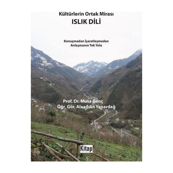 Kültürlerin Ortak Mirası Islık Dili