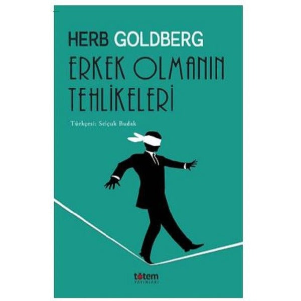 Erkek Olmanın Tehlikeleri