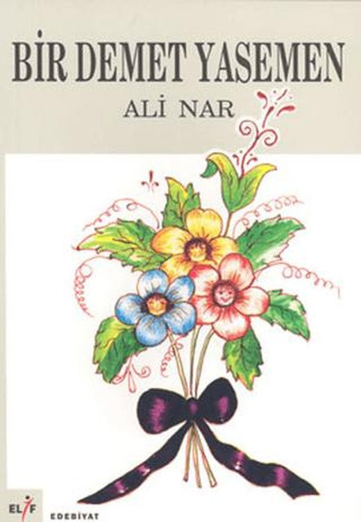 Bir Demet Yasemen | Elif Yayınları (Ciltsiz)