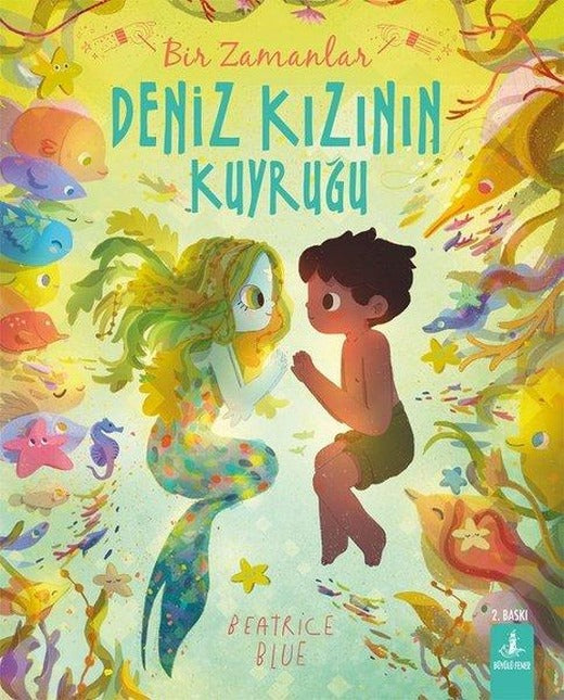 Bir Zamanlar Deniz Kızının Kuyruğu | Büyülü Fener (İnce Kapak)