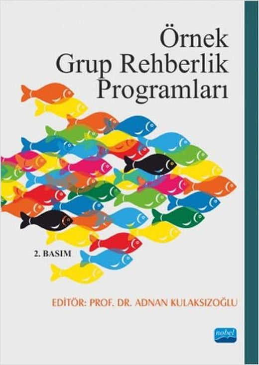 Örnek Grup Rehberlik Programları | Nobel Akademik Yayıncılık (İnce Kapak)