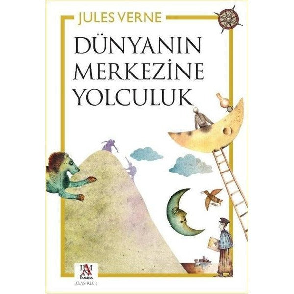 Dünyanın Merkezine Yolculuk | Panama Yayıncılık (İnce Kapak)