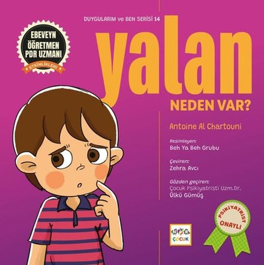 Yalan Neden Var? Duygularım ve Ben Serisi 14 | Nar Çocuk (İnce Kapak)