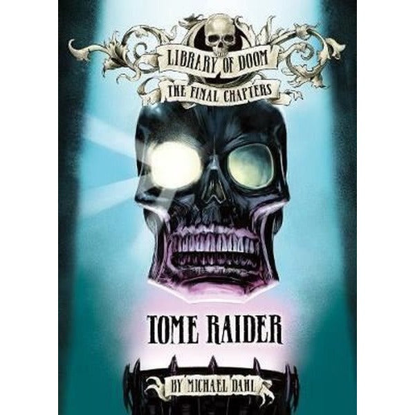 Tome Raider (Library of Doom: The Final Chapters) | Raintree (İnce Kapak)
