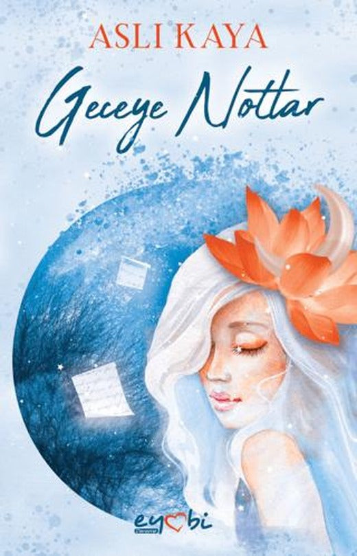 Geceye Notlar | Eyobi Yayınları (Ciltsiz)
