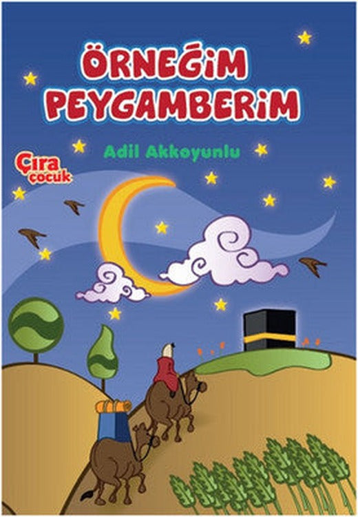 Örneğim Peygamberim | Çıra Yayınları