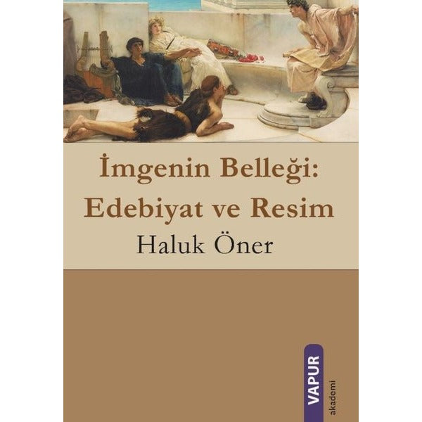 İmgenin Belleği: Edebiyat ve Resim | Vapur (İnce Kapak)